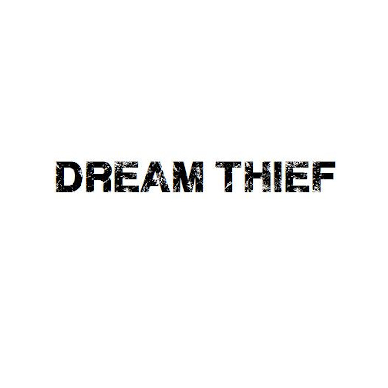 Dream Thief